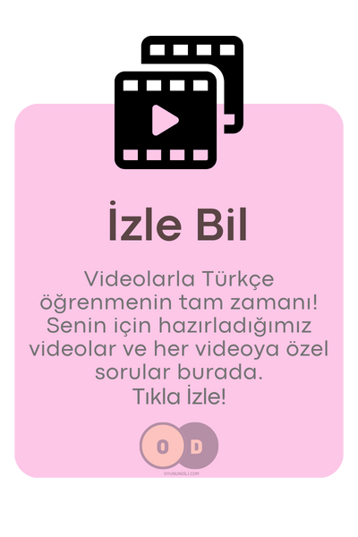 İzle Bil Videolarla Türkçe öğrenmenin tam zamanı! Senin için hazırladığımız videolar ve her videoya özel sorular burada. Tıkla İzle!